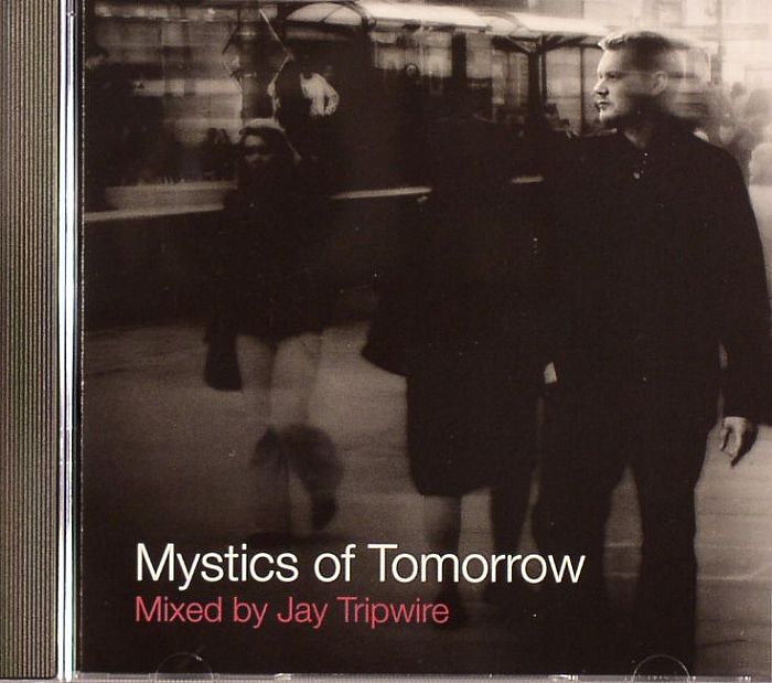 TRIPWIRE, Jay - Mystics of Tomorrow