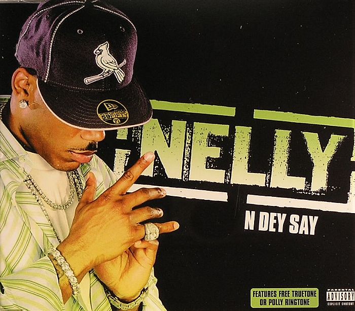 nelly - n dey say