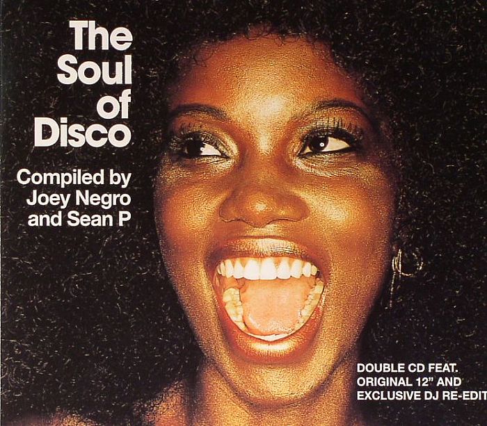 NEGRO, Joey/SEAN P/VARIOUS - The Soul Of Disco