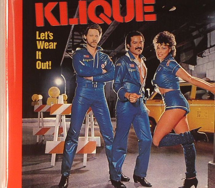 KLIQUE - Let's Wear It Out!