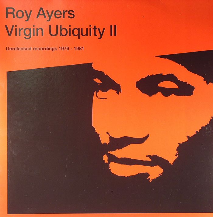 AYERS, Roy - Virgin Ubiquity II (Unreleased Recordings 1976 - 1981)