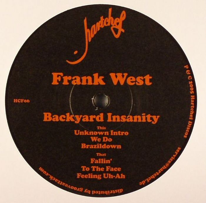WEST, Frank - Backyard Insanity
