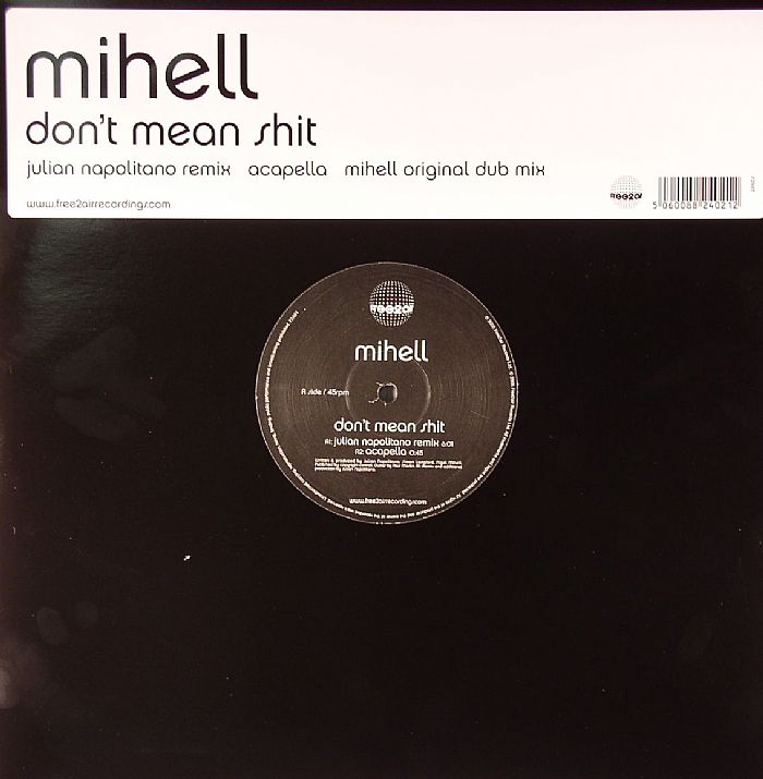 MIHELL - Don't Mean Shit