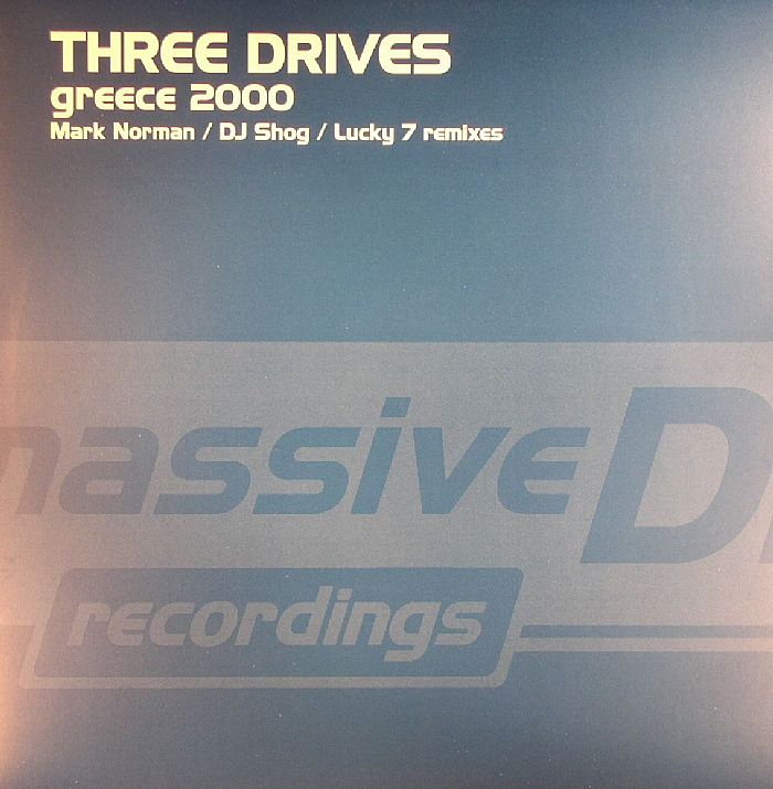 THREE DRIVES - Greece 2000 (The Remixes)
