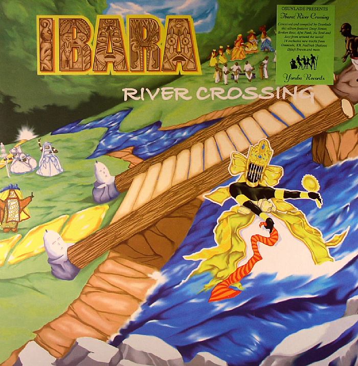 VARIOUS compiled by OSUNLADE - Ibara: River Crossing