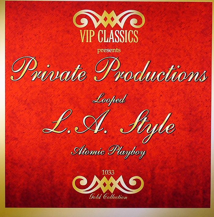 PRIVATE PRODUCTIONS/LA STYLE - Looped