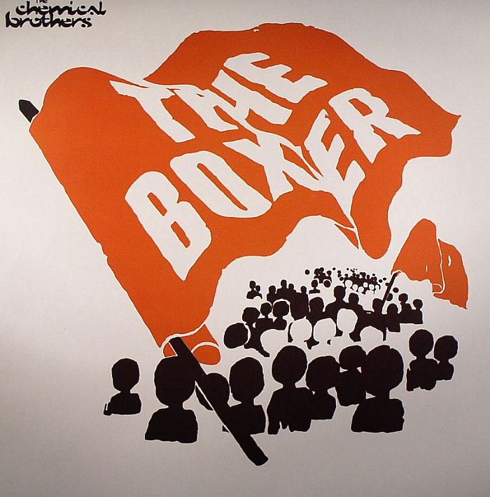CHEMICAL BROTHERS, The - The Boxer