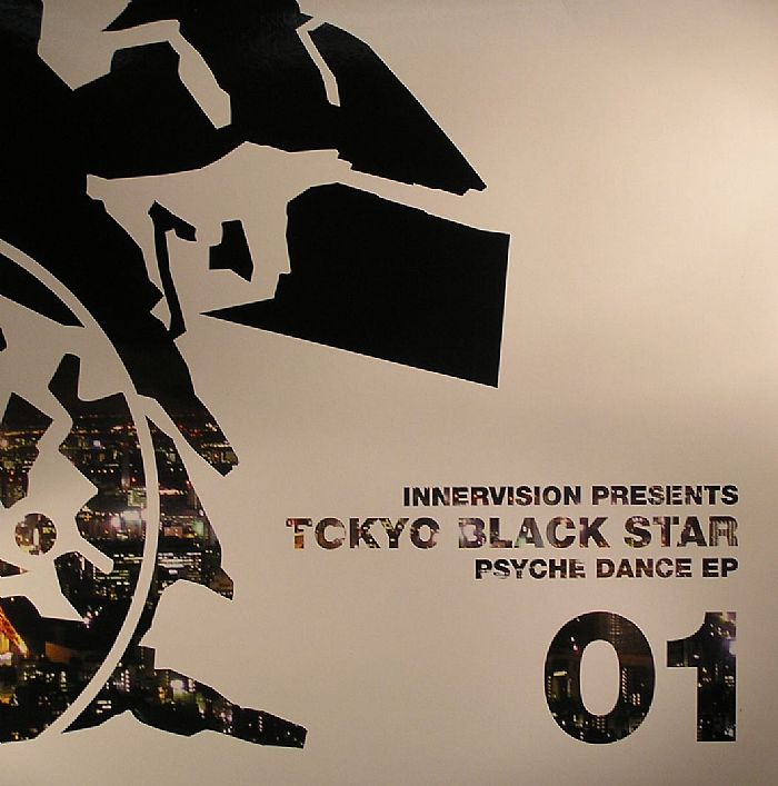 TOKYO BLACK STAR - Psyche Dance EP