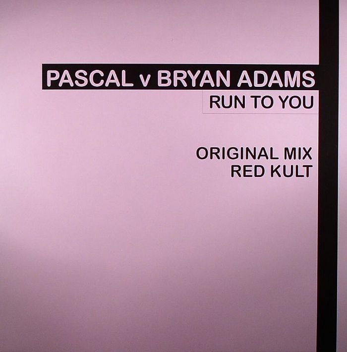 PASCAL - Run To You