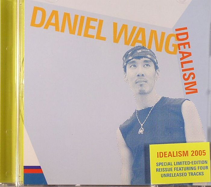WANG, Daniel - Idealism 2005