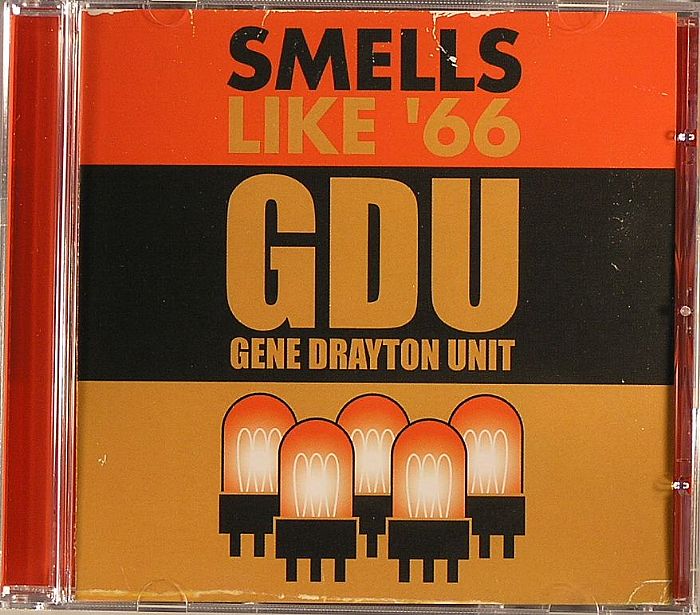GENE DRAYTON UNIT - Smells Like 66