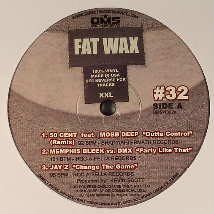 50 CENT feat MOBB DEEP/MEMPHIS BEEK vs DMX/JAY Z/FAT JOE vs SNOOP DOGG/YING YANG TWINS feat PITBULL/MIKE JONES feat JAY Z - Fat Wax Vol 32