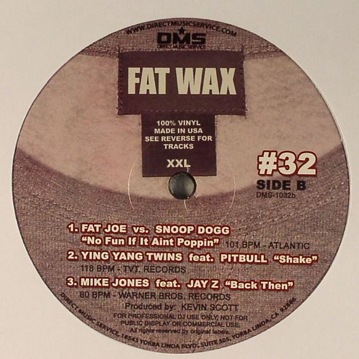 50 CENT feat MOBB DEEP/MEMPHIS BEEK vs DMX/JAY Z/FAT JOE vs SNOOP DOGG/YING YANG TWINS feat PITBULL/MIKE JONES feat JAY Z - Fat Wax Vol 32