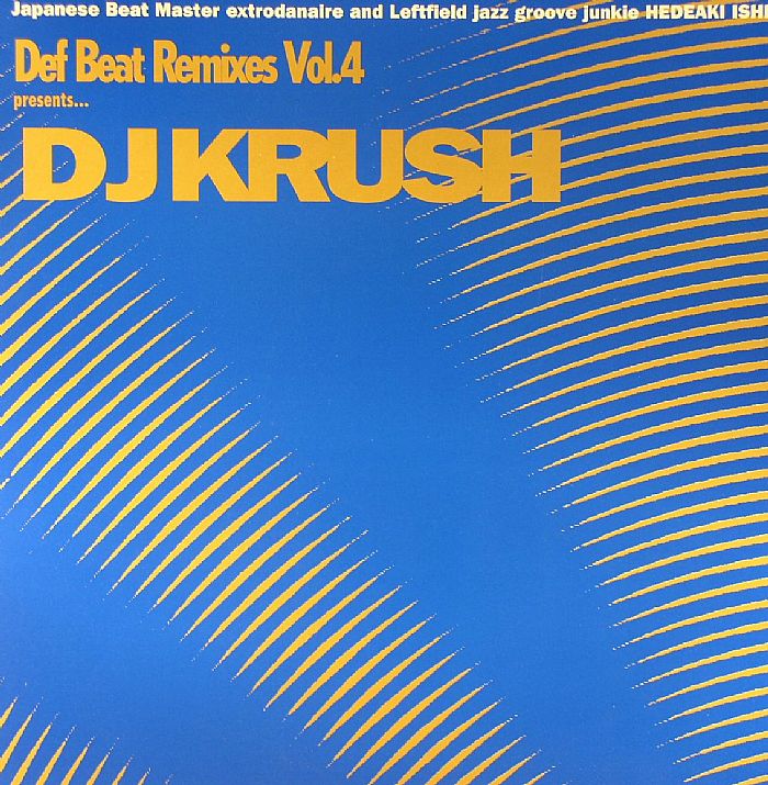 DJ KRUSH/VARIOUS - Def Beat Remixes Vol 4