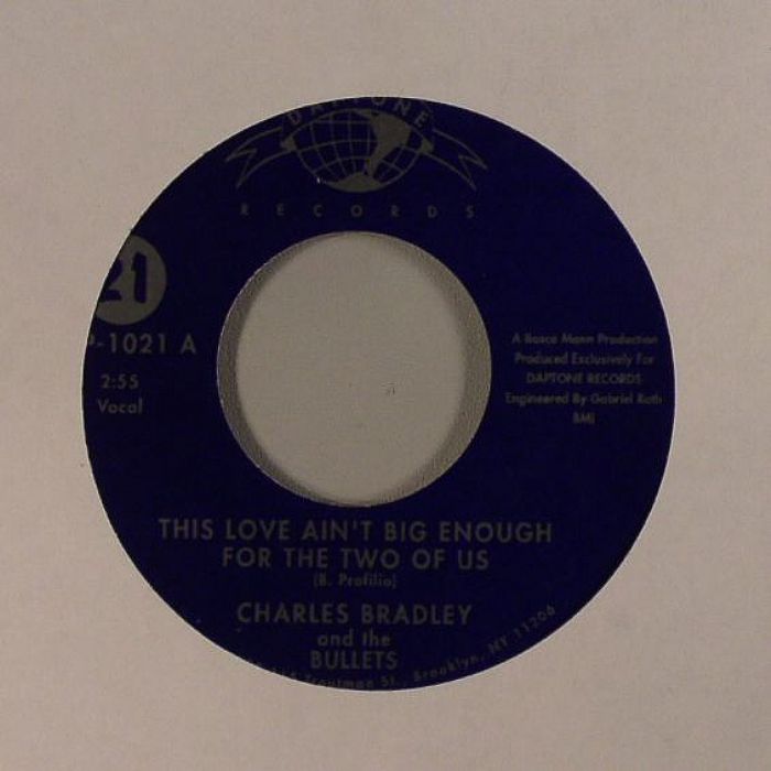 BRADLEY, Charles & THE BULLETS/DIRTY RIFLE - This Love Ain't Big Enough For The Two Of Us