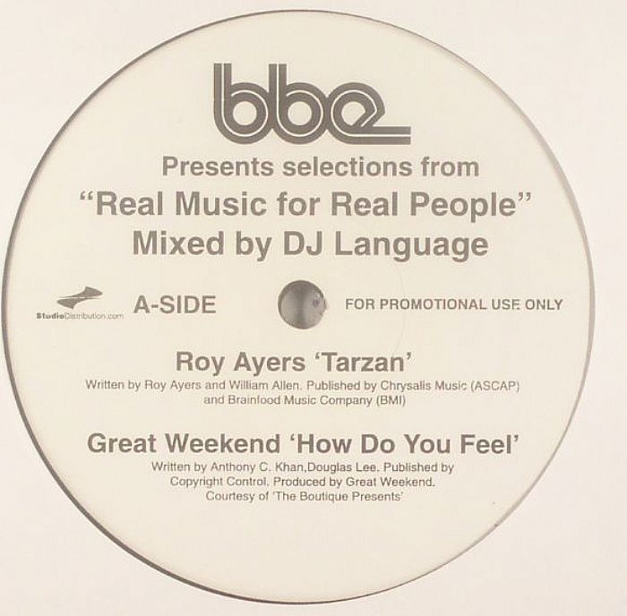 AYERS, Roy/GREAT WEEKEND/FRANKY BOISSY feat ROLAND CLARK/STEVE SPACEK - Real Music For Real People Mixed By DJ Language (Sampler)
