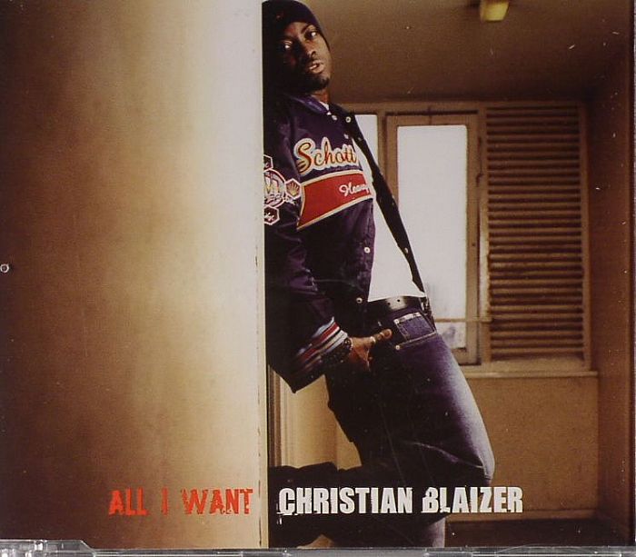 BLAIZER, Christian - All I Want