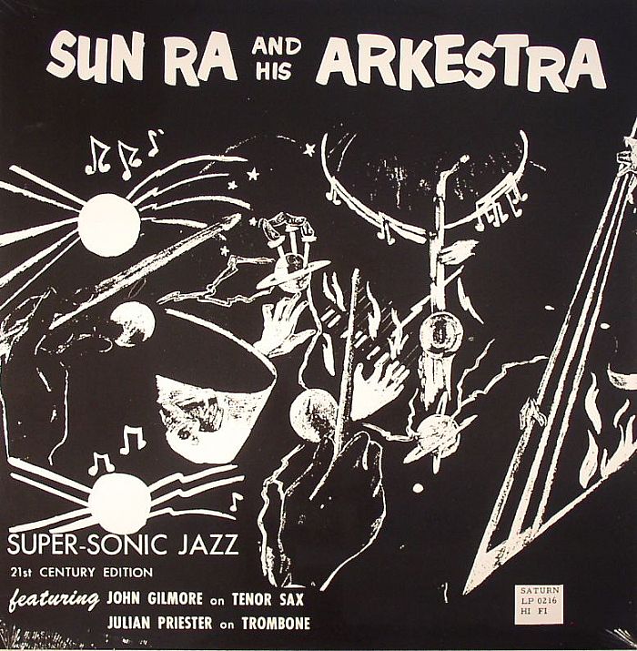 SUN RA & HIS SOLAR ARKESTRA - Super Sonic Jazz
