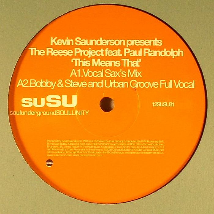 SAUNDERSON, Kevin presents THE REECE PROJECT feat PAUL RANDOLPH - This Means That