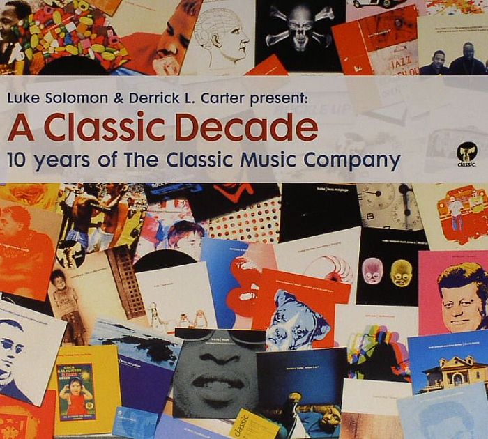 SOLOMON, Luke/DERRICK L CARTER/VARIOUS - A Classic Decade: 10 Years Of The Classic Music Company