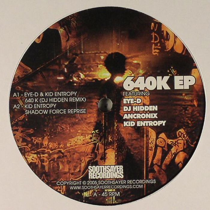 DJ HIDDEN/EYE D/KID ENTROPY/ANCRONIX - 640K EP