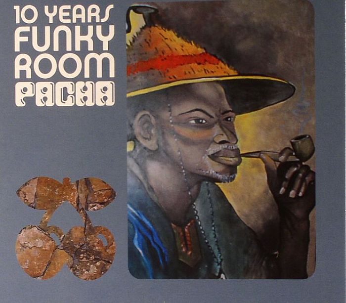 VARIOUS - Pacha: 10 Years Funky Room