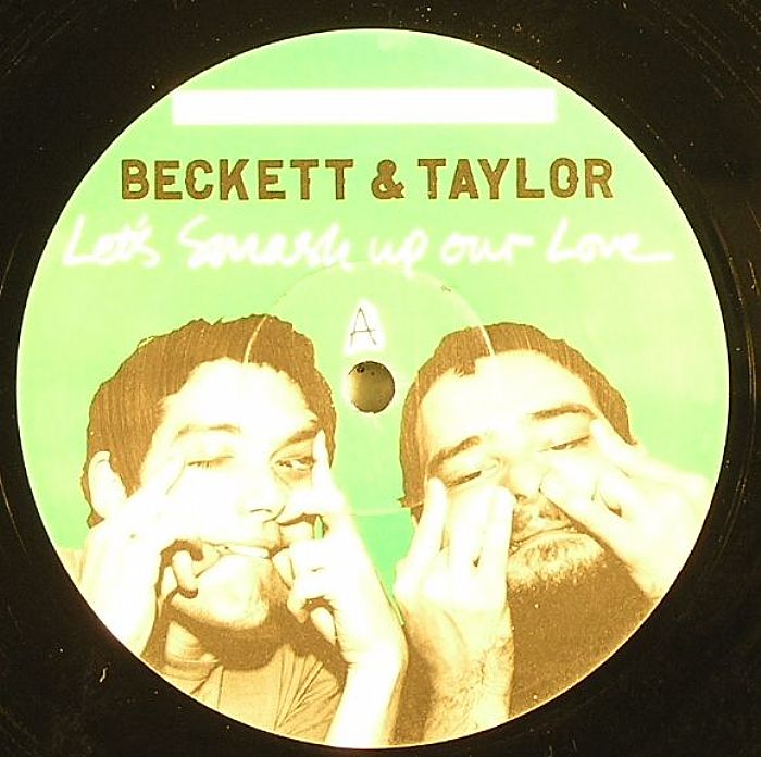 BECKETT & TAYLOR - Let's Smash Up Our  Love