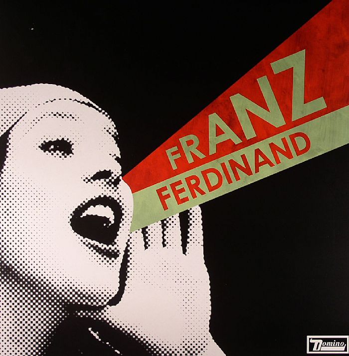 FRANZ FERDINAND - You Could Have It So Much Better