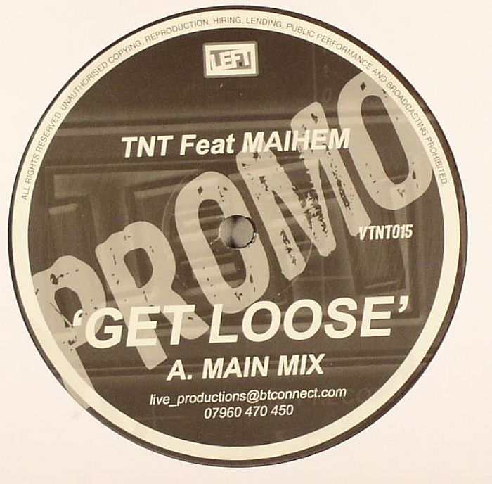 TNT feat MAIHEM - Get Loose