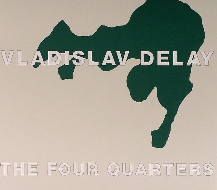 VLADISLAV DELAY - The Four Quarters