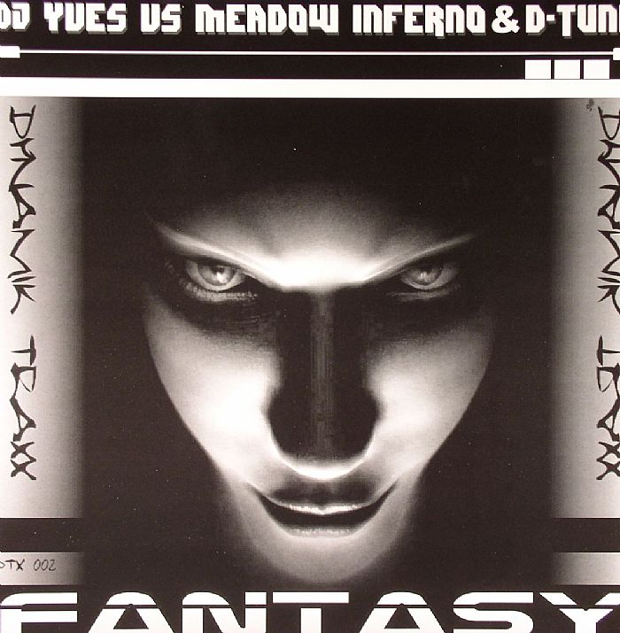 DJ YVES vs MEADOW INFERNO/D TUNE - Fantasy