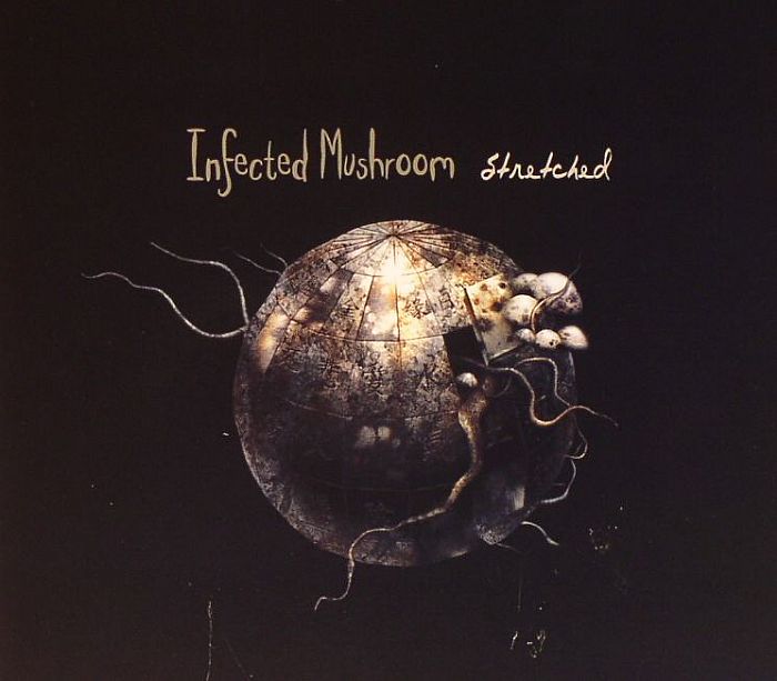 INFECTED MUSHROOM - Stretched