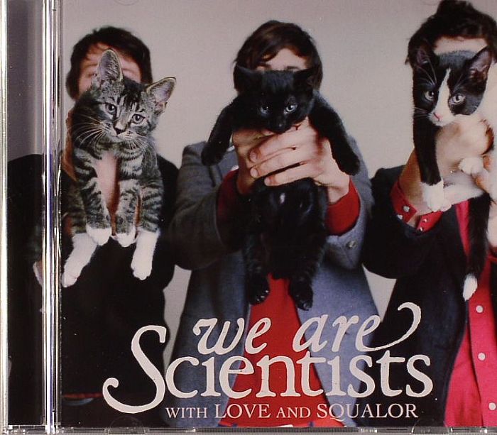 WE ARE SCIENTISTS - With Love & Squalor