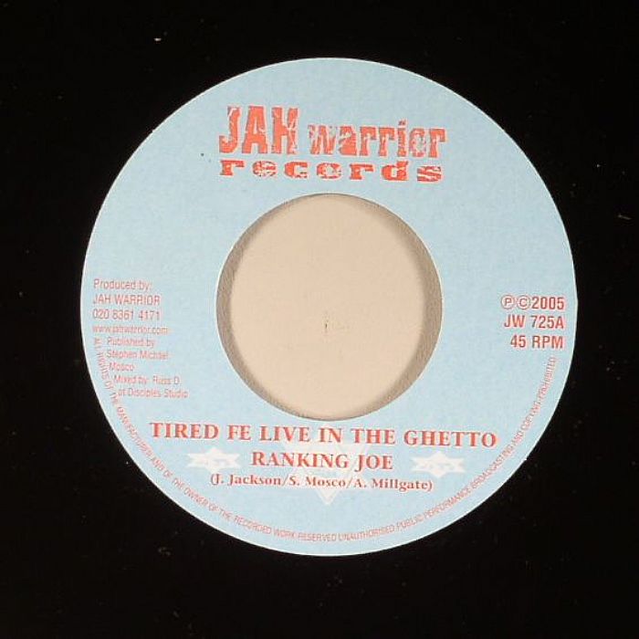 RANKING JOE/JAH WARRIOR - Tired Fe Live In The Ghetto