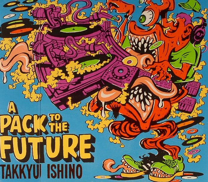 ISHINO, Takkyu/VARIOUS - A Pack To The Future