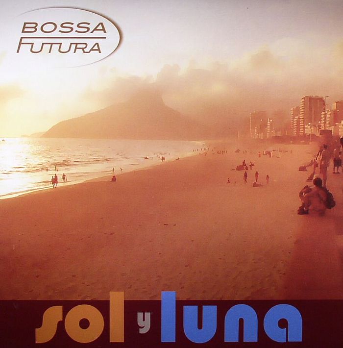 BOSSA FUTURA - Sol Y Luna