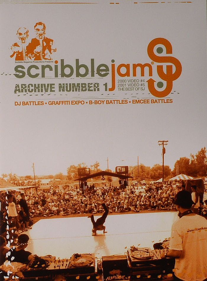 SCRIBBLE JAM - Scribble Jam Archive Number 1 (DJ Battles, Graffiti Expo, B-Boy Battles, Emcee Battles)