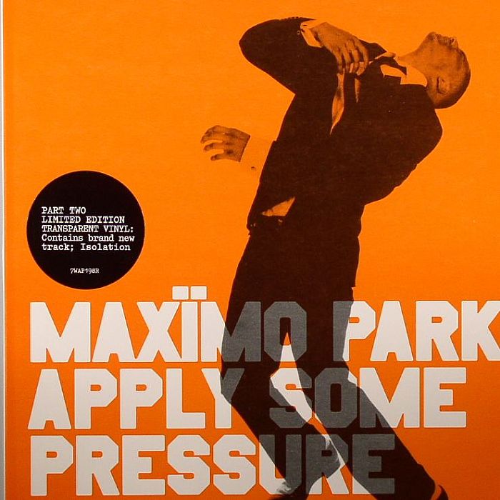 MAXIMO PARK - Apply Some Pressure