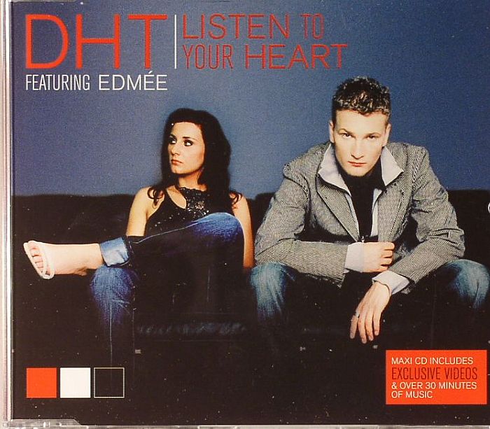 DHT feat EDMEE - Listen To Your Heart