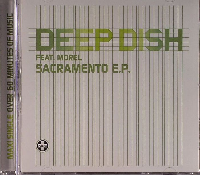 DEEP DISH feat MOREL - Sacramento EP