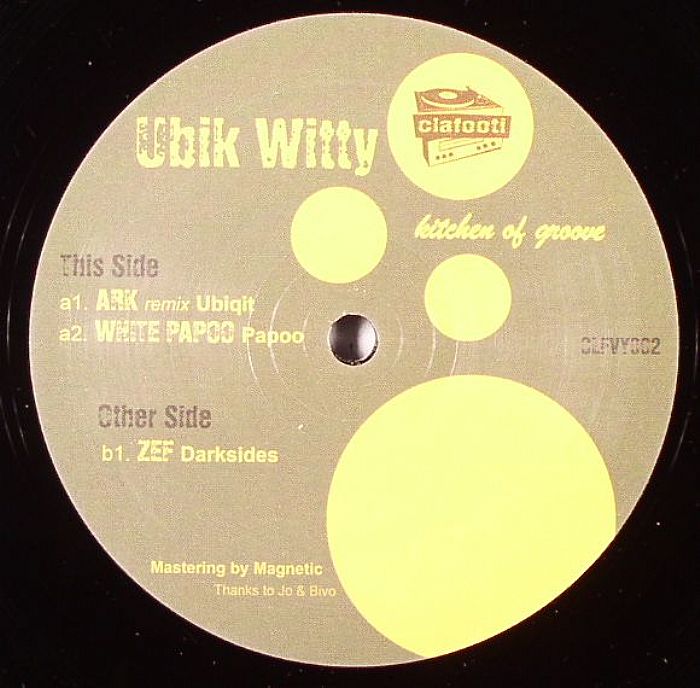 ARK/WHITE PAPOO/ZEF - Ubik Witty Kitchen Of Groove