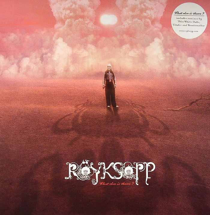 Royksopp What Else Is There Trentemoller