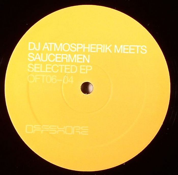 DJ ATMOSPHERIK meets SAUCERMEN - Selected EP