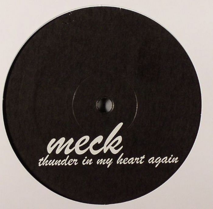 MECK - Thunder In My Heart Again
