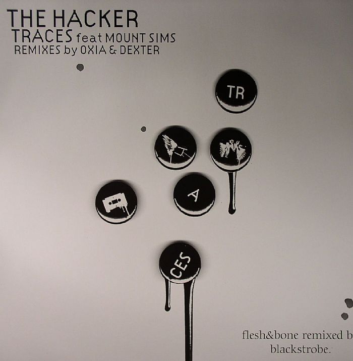 HACKER, The feat MOUNT SIMS - Traces (remixes)