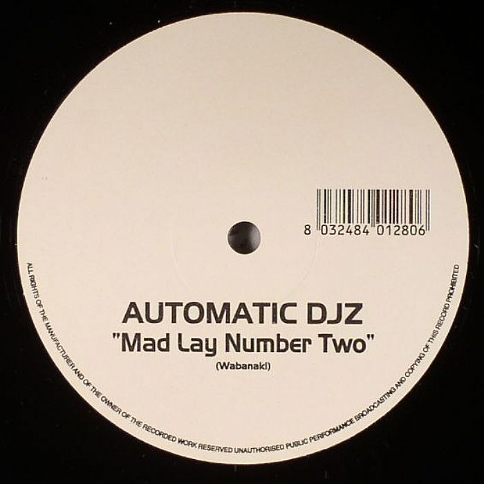 AUTOMATIC DJZ - Mad Lay Number Two