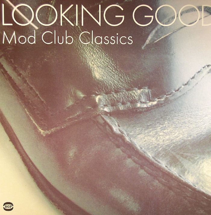 VARIOUS - Looking Good: Mod Club Classics