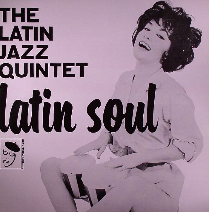 LATIN JAZZ QUINTET, The - Latin Soul