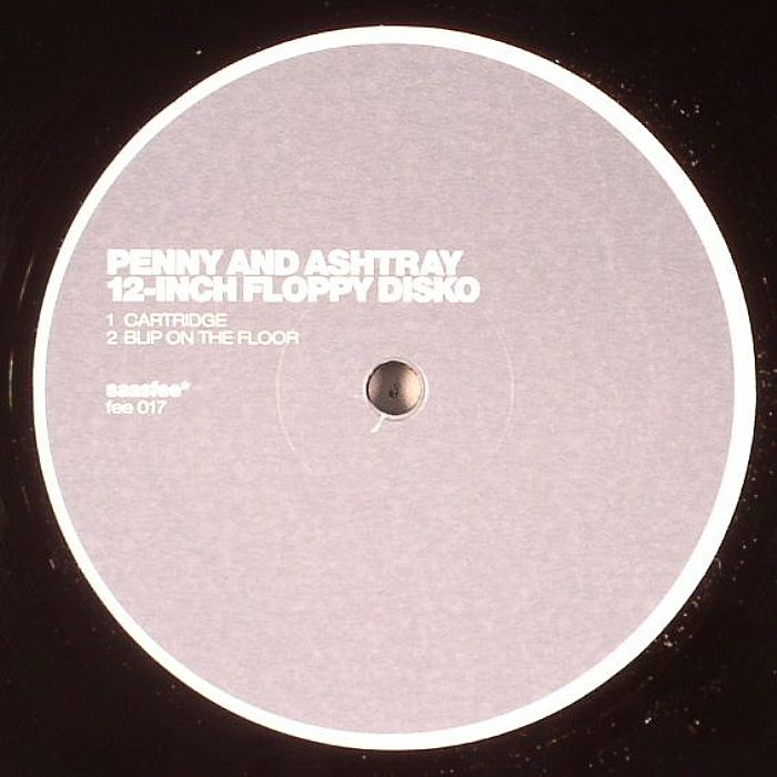 PENNY & ASHTRAY - 12" Floppy Disko