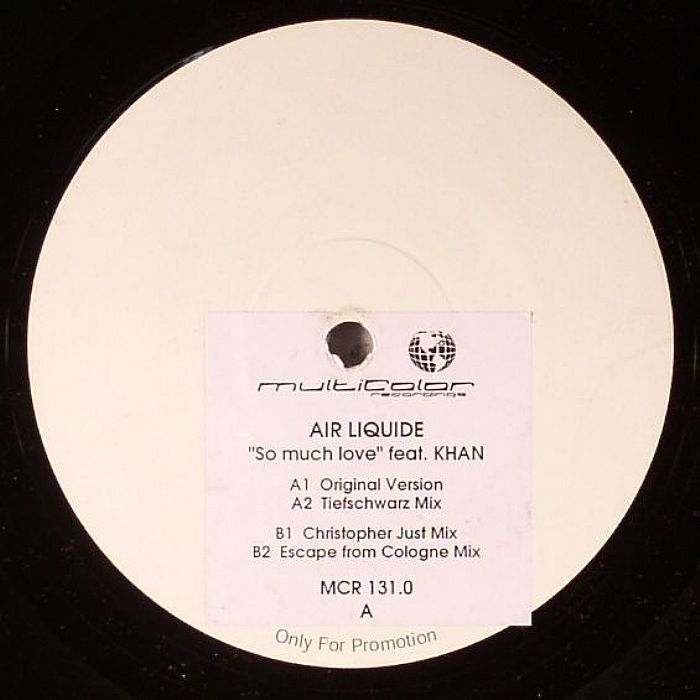 AIR LIQUIDE feat KHAN - So Much Love (Theme From Bar Butterfly) (remixes) (remaindered stock, labels in imperfect condition)